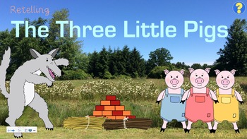Preview of Retelling - The Three Little Pigs - Clipart & SmartBoard Activity