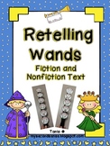 Retelling Wands (Fiction and Nonfiction Text)
