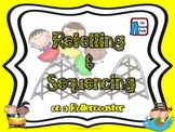 Retelling and Sequencing (Posters and Reponse) Common Core Style