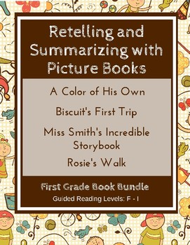 Preview of Retelling and Summarizing with Picture Books (First Grade Book Bundle) CCSS