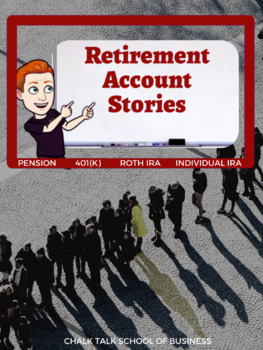 Preview of Retirement Account Stories - 401(k), Pension, Traditional IRA, Roth IRA