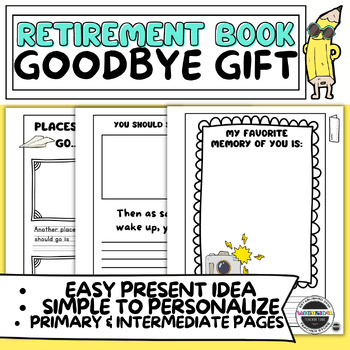 Preview of Retirement Book / Goodbye Gift -Primary & Intermediate -end of the year