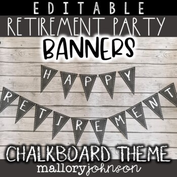 Preview of Retirement Party Banners - EDITABLE Chalkboard Theme
