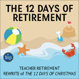 Retirement Song Lyrics for The Twelve Days of Christmas