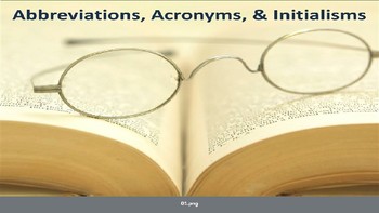 Preview of Abbreviations,Acronyms, & Initialisms