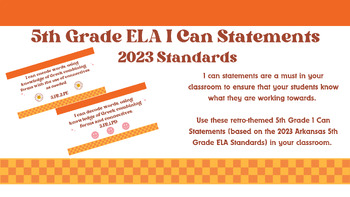 Preview of Retro/Groovy Arkansas 5th Grade ELA I Can Statements (2023 Standards)