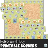 Retro Earth Day Bulletin Board Borders