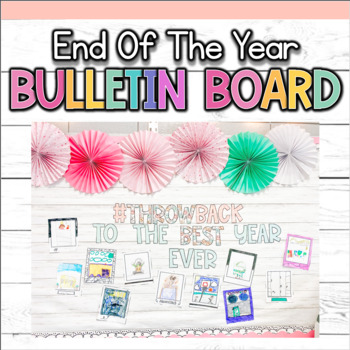 Retro End Of The Year Bulletin Board by Teaching The Tinies | TPT