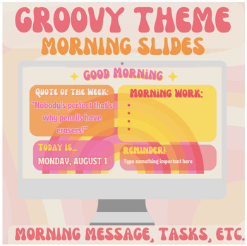 Preview of Retro Groovy Theme Morning Message Task Slide Templates