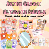 Retro Groovy Ultimate Classroom Bundle - Decor, Slides, and More!