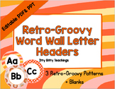Retro-Groovy Word Wall Letters