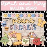 Retro Spring Plant Kindness Bulletin Board, April May and 