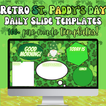 Preview of Retro St. Patrick’s Day Daily Slide Templates - 100+ Slides - EDITABLE