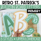 Retro St. Patrick's Day Primary A-Z Bulletin Board Letters
