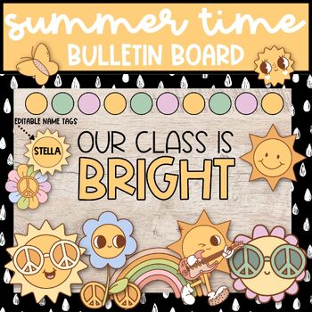 Preview of Retro Summer Our Class is Bright Bulletin Board, April and May Door Decor