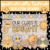 Retro Summer Our Class is Bright Bulletin Board, April and