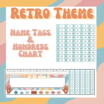 Preview of Retro Theme Desk Name Tags & Student Hundreds Chart