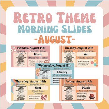 Preview of Retro Theme Google Slides - Morning Meeting Slides - August