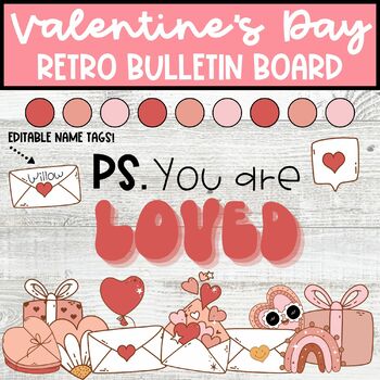 Preview of Retro Valentine's Day Bulletin Board, February Door Decor and EDITABLE Name Tags