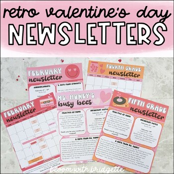Preview of Retro Valentine's Day Classroom Newsletters, Newsletter Templates