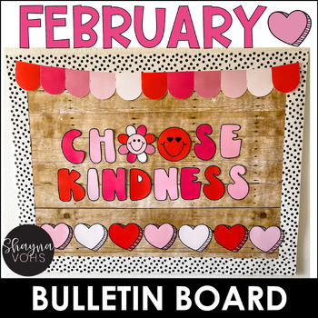 Preview of February Bulletin Board Ideas - Valentine Door Decor - Kindness Bulletin Board