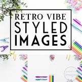 Retro Vibe Styled Images for Teacher Sellers | STOCK PHOTO SERIES