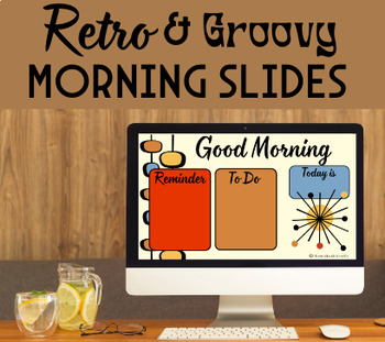 Preview of Retro and Groovy Morning Slides