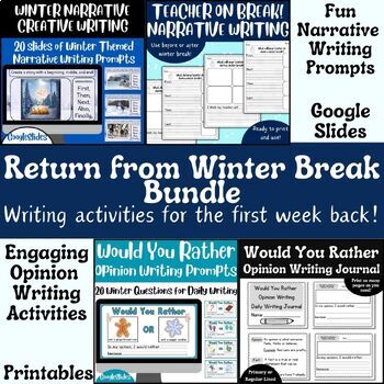 Preview of Return from Winter Break Bundle! Ready to Use Narrative and Opinion Writing!