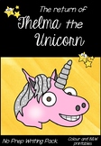 Return of Thelma the Unicorn (No Prep)