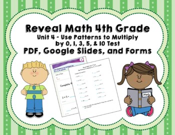 Preview of Reveal Math 3rd Grade Unit 4 Tests - Use Patterns to Multiply by 0, 1, 3,5, & 10