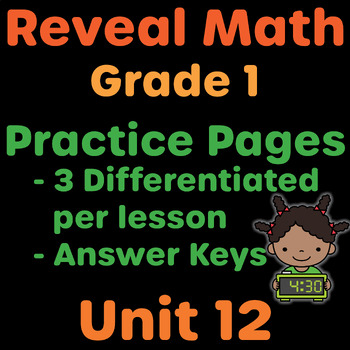 Preview of Reveal Math Grade 1 Unit 12 Practice Pages | 1st Grade Resource