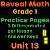 Reveal Math Grade 1 Unit 13 Practice Pages | 1st Grade Resource