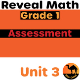 Reveal Math Grade 1 Unit 3 ASSESSMENT/REVIEW | 1st Grade Resource