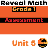 Reveal Math Grade 1 Unit 5 ASSESSMENT/REVIEW | 1st Grade Resource