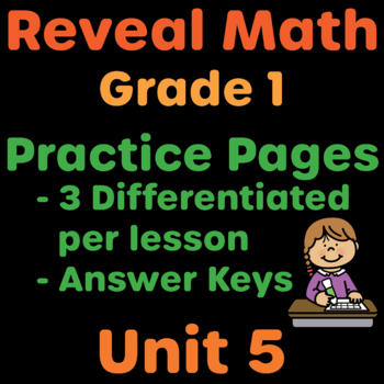 Preview of Reveal Math Grade 1 Unit 5 Practice Pages | 1st Grade Resource