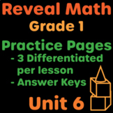 Reveal Math Grade 1 Unit 6 Practice Pages | 1st Grade Resource