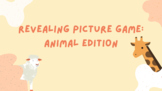 Revealing Picture Game- Animals and Habitats
