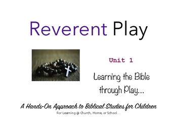 Preview of Reverent Play: Beautiful Bible Studies for Children