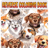 Reverse Coloring Book: An Adult Coloring Book for Stress R