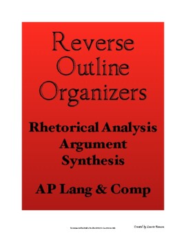 Reverse Outlines: Synthesis, Argument, and RA Essays | AP Lang | PDF & Digital