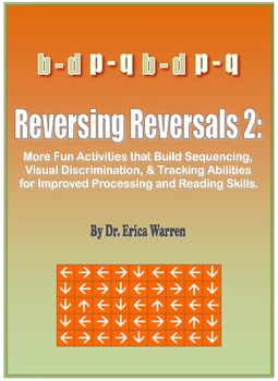 Preview of Reversing Reversals 2: Orton Gillingham, dyslexia & tracking
