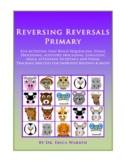Dyslexia Reversing Reversals Primary: Orton Gillingham Cog