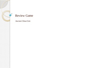 Preview of Review Game on Ancient China