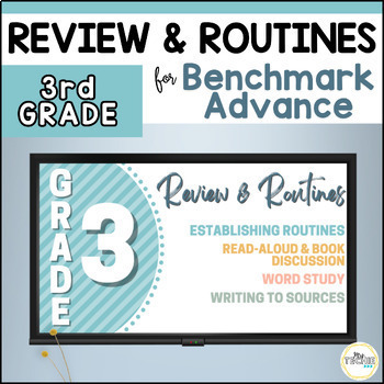 Preview of Review & Routines 3rd Grade | Benchmark Advance | Beginning of Year Slides
