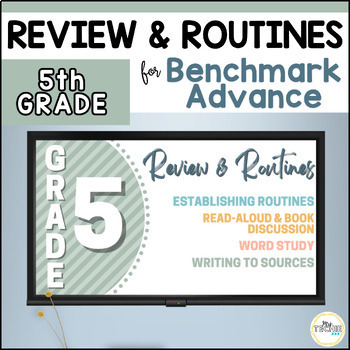 Preview of Review & Routines 5th Grade | Benchmark Advance | Beginning of Year Slides