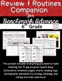 Review & Routines Companion for Benchmark Advance 6th Grade