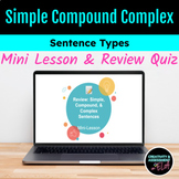 Simple, Compound, & Complex Sentences Mini Lesson
