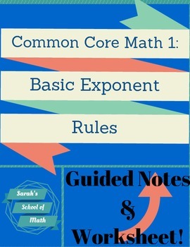 Preview of Common Core Math 1: Basic Exponent Rules Guided Notes and Worksheet