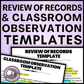 Preview of Review of Records & Classroom Observation Templates | Speech Therapy IEP & Evals