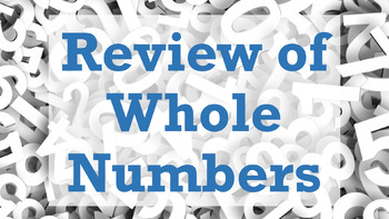 Preview of Review of Whole Numbers
